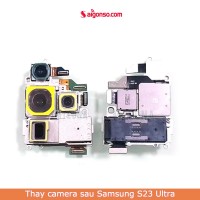 Thay camera trước , sau Samsung S23 Ultra